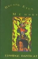Edwidge Danticat: Breath, eyes, memory (1998, Thorndike Press)