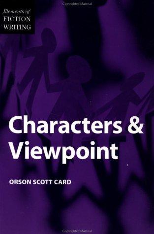 Characters and Viewpoint (Paperback, 1999, Writer's Digest Books)