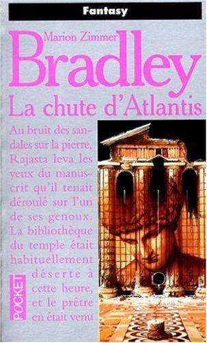 Marion Zimmer Bradley: La Chute d'Atlantis (Paperback, French language, 1998, Pocket)