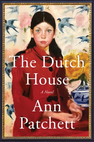 The Dutch House (Hardcover, 2019, Harper, An Imprint of HarperCollinsPublishers)