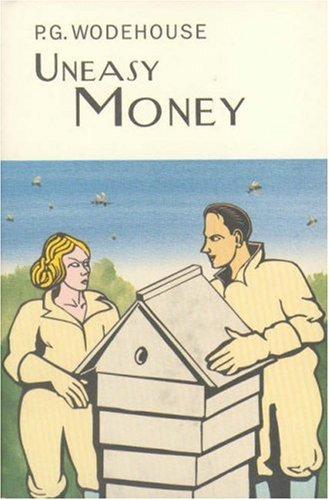 Uneasy Money (Hardcover, 2004, Everyman's Library)