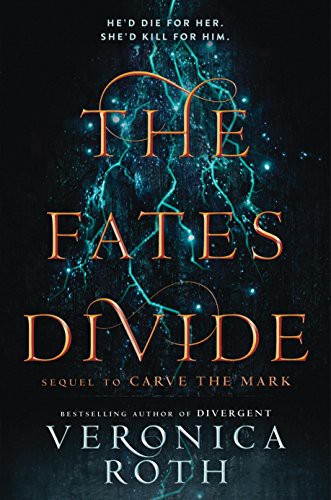 Veronica Roth: The Fates Divide (Paperback, 2018, Katherine Tegen Books)