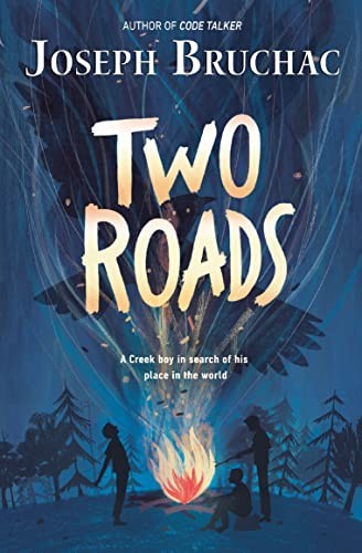 Joseph Bruchac: Two Roads (2019, Penguin Publishing Group)
