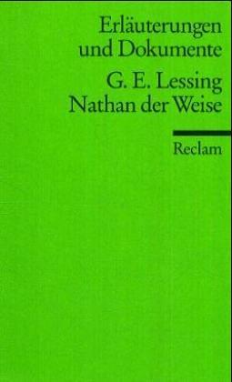 Gotthold Ephraim Lessing: Nathan der Weise. (German language, 1972, Reclam)