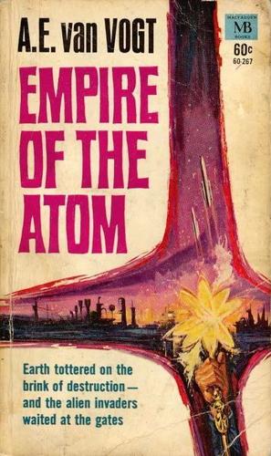 A. E. van Vogt: Empire of the Atom (Paperback, 1966, Macfadden-Bartell)