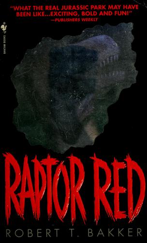 Robert T. Bakker: Raptor Red (1996, Bantam Books)