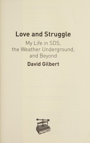 Love and struggle (2012, PM Press)