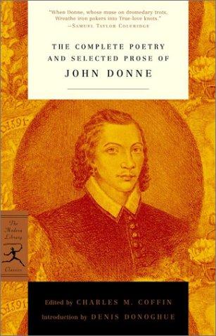 John Donne: The complete poetry and selected prose of John Donne (2001, Modern Library)