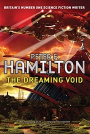 Peter F. Hamilton, Peter F. Hamilton,Peter F Hamilton: The Dreaming Void (Paperback, 2012, Pan Books)