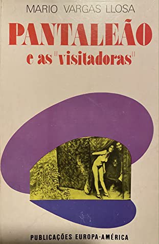 Mario Vargas Llosa: Pantaleão e as visitadoras (Paperback, Portuguese language, 1975, Europa-América)