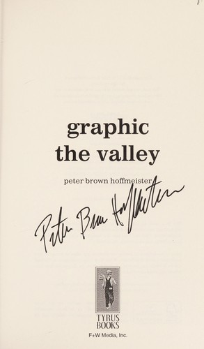 Peter Brown Hoffmeister: Graphic the valley (2013)