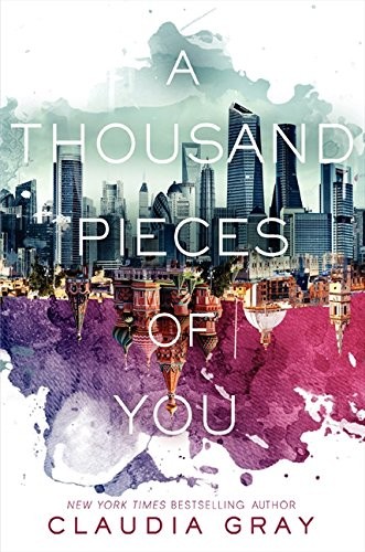 Claudia Gray: A Thousand Pieces of You (Paperback, 2014, HarperTeen)