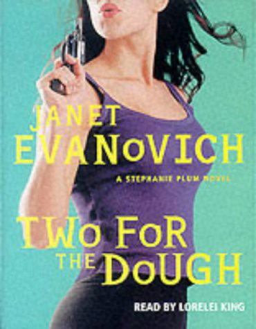 Janet Evanovich: Two for the Dough (AudiobookFormat, 1999, MacMillan Audio Books)