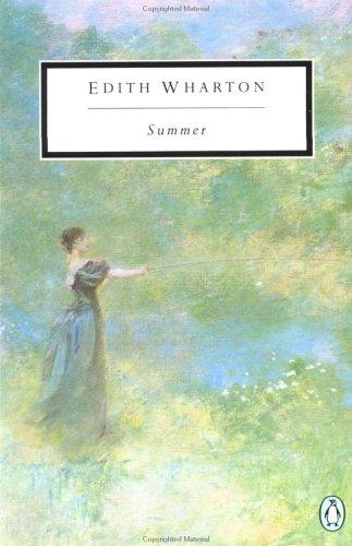 Edith Wharton: Summer (1993, Penguin Books)