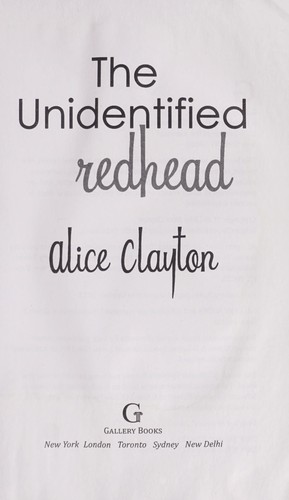 Alice Clayton: The unidentified redhead (2013)