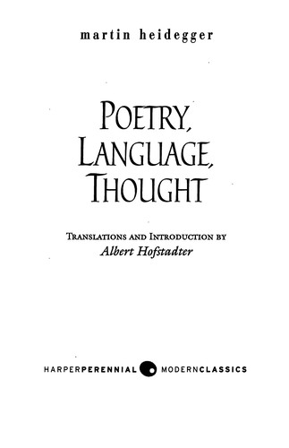 Martin Heidegger: Poetry, language, thought (2001, Perennial Classics)