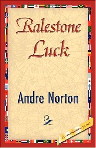 Ralestone Luck (Hardcover, 2007, 1st World Library - Literary Society)
