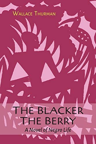 Wallace Thurman: The Blacker the Berry (Paperback, 2015, Martino Fine Books)