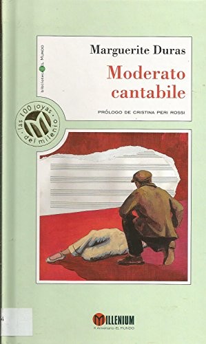 Marguerite Duras: Moderato cantabile (Hardcover, 1900, Unidad Editorial)