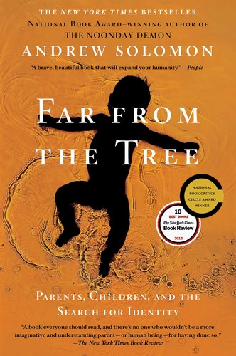 Andrew Solomon: Far From the Tree (Paperback, 2013, Scribner)