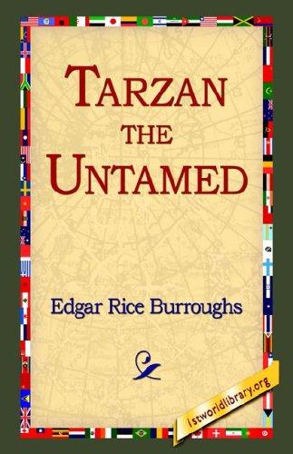 Edgar Rice Burroughs: Tarzan the Untamed (Hardcover, 2005, 1st World Library - Literary Society)