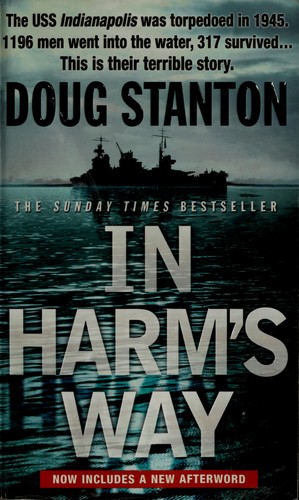 Doug Stanton: In Harm's Way (Paperback, 2002, Bantam Books Ltd)