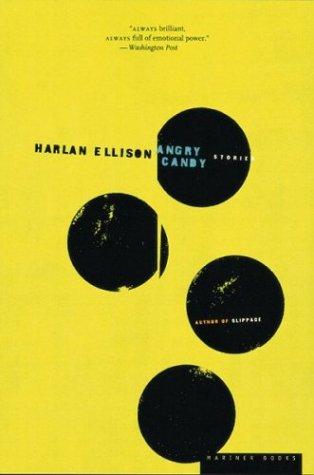 Harlan Ellison: Angry Candy (Paperback, 1998, Mariner Books)