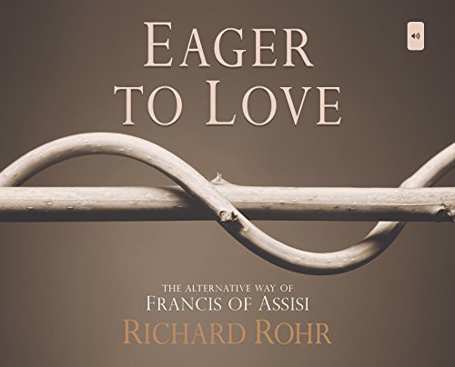 Eager to Love (AudiobookFormat, 2014, Franciscan Media)