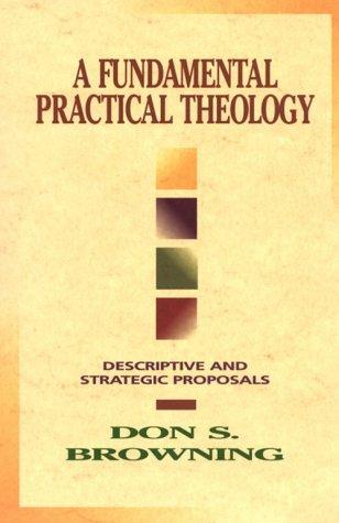 A Fundamental Practical Theology (Paperback, 1996, Augsburg Fortress Publishers)