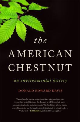 Donald Edward Davis: American Chestnut (2021, University of Georgia Press)