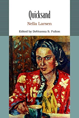 Nella Larsen: Quicksand (Paperback, 2016, Bedford/St. Martin's)