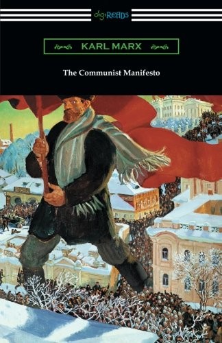 The Communist Manifesto (Paperback, 2016, Digireads.com)