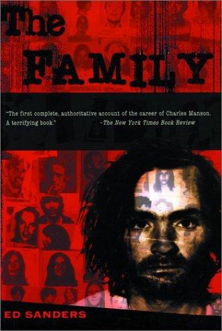 Ed Sanders: The family (2002, Thunder's Mouth Press)