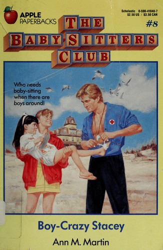 Ann M. Martin: Boy-Crazy Stacey (Baby-Sitters Club, 8) (Paperback, 1987, Scholastic Trade)