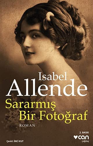 Isabel Allende: Sararmis Bir Fotograf (Paperback, 2021, Can Yayinlari)