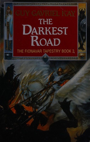 Guy Gavriel Kay: The darkest road (1992, Grafton)