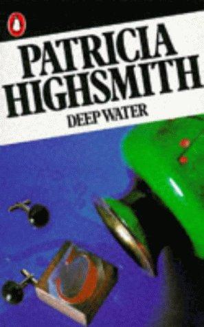 Patricia Highsmith: Deep Water (Penguin Crime Fiction) (Spanish language, 1999, Penguin Books)