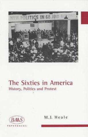 Michael J. Heale: The Sixties in America (Paperback, Edinburgh University Press)