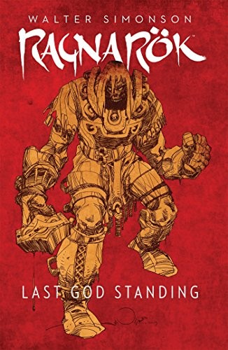 Walter Simonson: Ragnarok, Vol. 1 (Paperback, 2017, IDW Publishing)