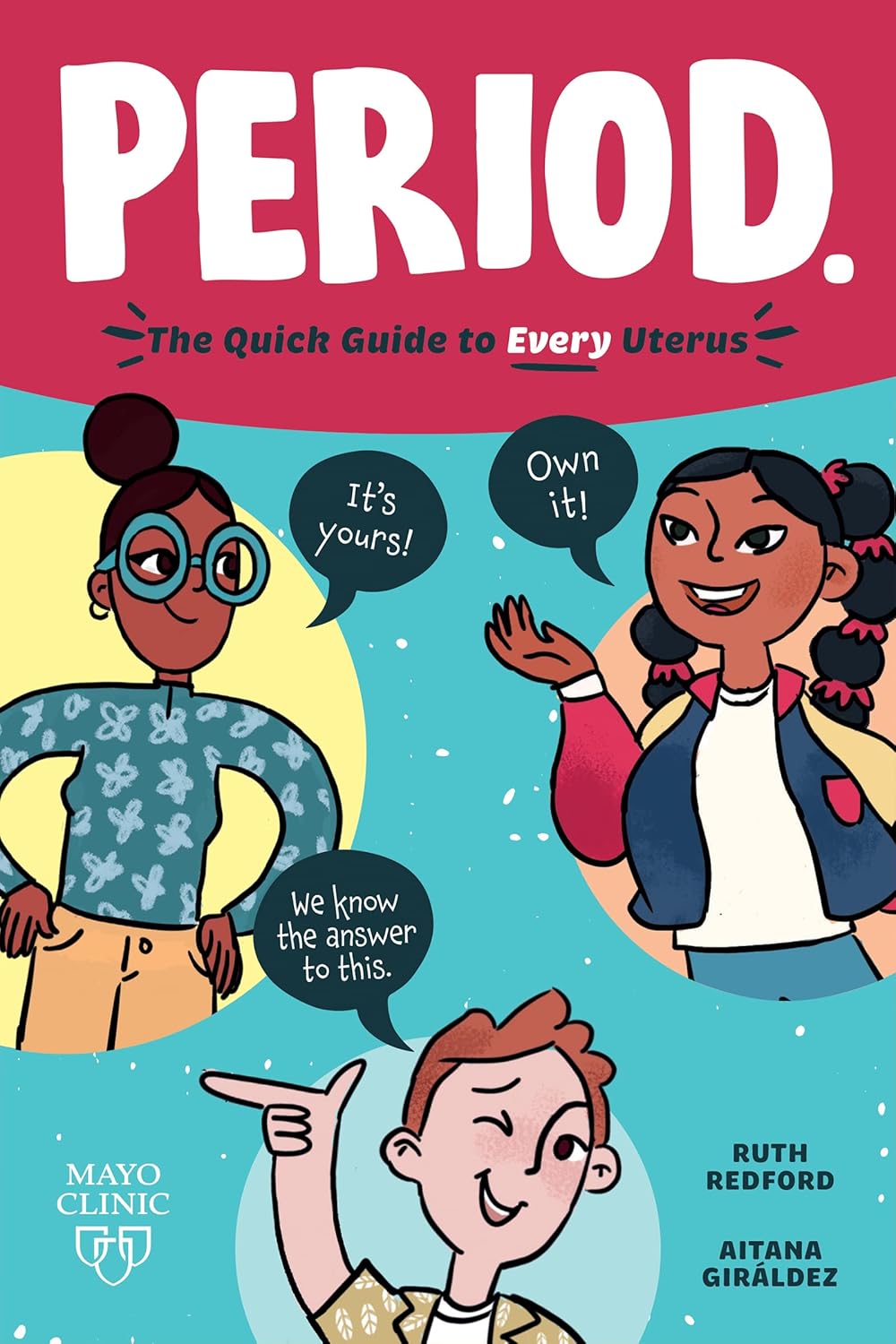 Ruth Redford, Aitana Giráldez: Period. (Paperback, Mayo Clinic Press Kids)