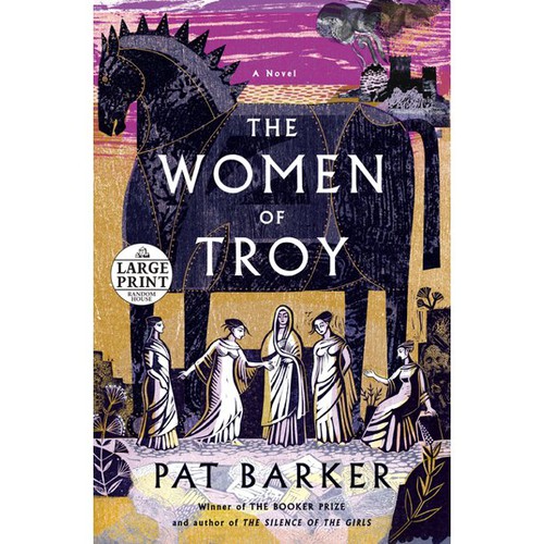 Pat Barker: The Women of Troy (Paperback, 2021, Random House Large Print)