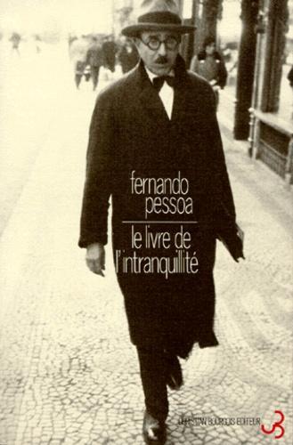 Fernando Pessoa: Oeuvres de Fernando Pessoa, tome 3 : Le Livre de l'intranquilité de Bernardo Soares (French language)