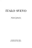 Naomi Lebowitz: Italo Svevo (1978, Rutgers University Press)