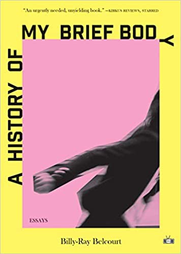 History of My Brief Body (2020, Two Dollar Radio)