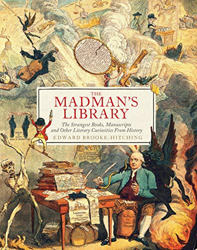The Madman's Library (Hardcover, 2021, Chronicle Books)