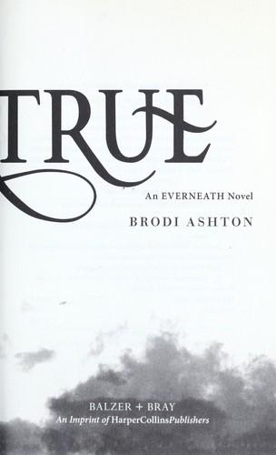 Brodi Ashton: Evertrue (2014)