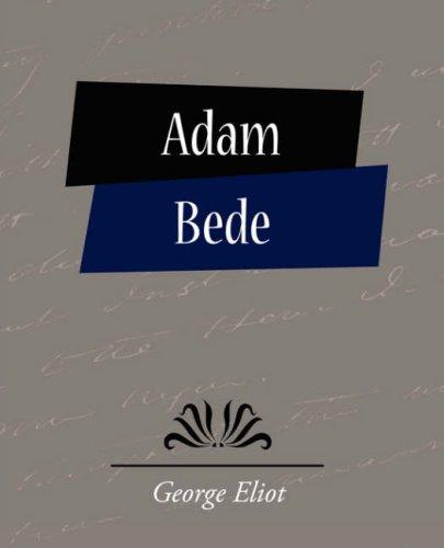 George Eliot: Adam Bede (Paperback, 2007, Book Jungle)