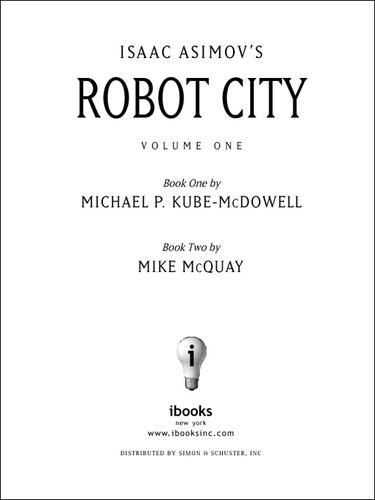 Michael Kube-McDowell: Isaac Asimov's Robot City (EBook, 2002, ibooks, Inc.)