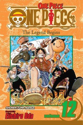 Eiichiro Oda: One Piece, Volume 12 (GraphicNovel, 2006, VIZ Media LLC)