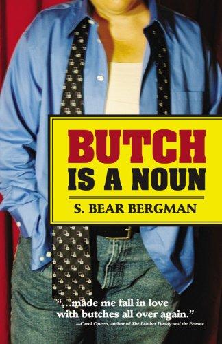 Butch Is a Noun (Paperback, 2006, Suspect Thoughts Press)